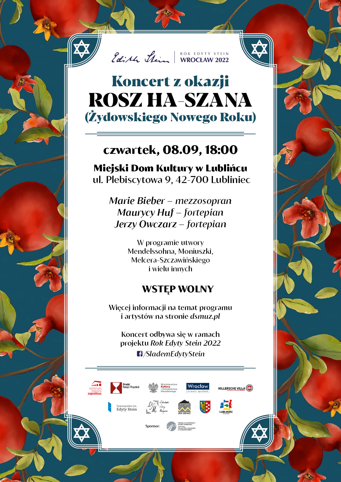 Plakat z nagłówkiem treści: Koncert z okazji Rosz ha-Szana – Żydowskiego Nowego Roku; dodatkowo z informacją o terminie i miejscu wydarzenia, artystach i utworach; plakat dotyczący wydarzenia w Lublińcu