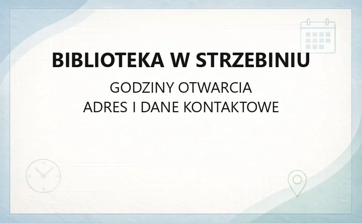 Biblioteka w Strzebiniu - kontakt, karta biblioteczna, zasady wypożyczeń