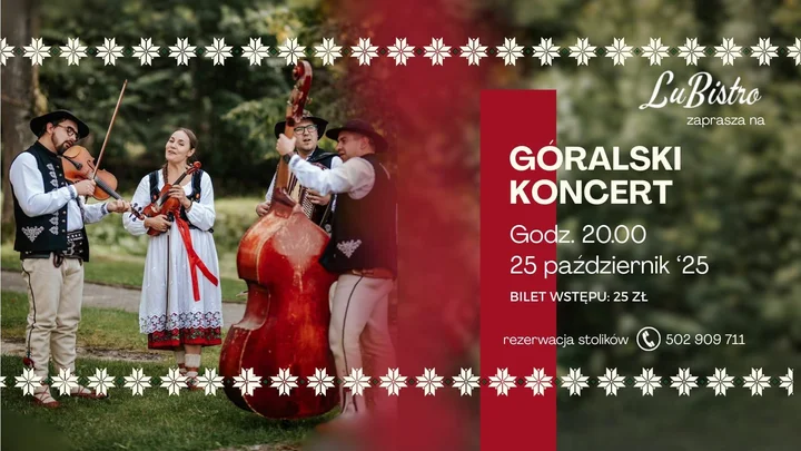 Obrazek przedstawia grafikę promocyjną wydarzenia Koncert kapeli góralskiej w LuBistro w Lublińcu