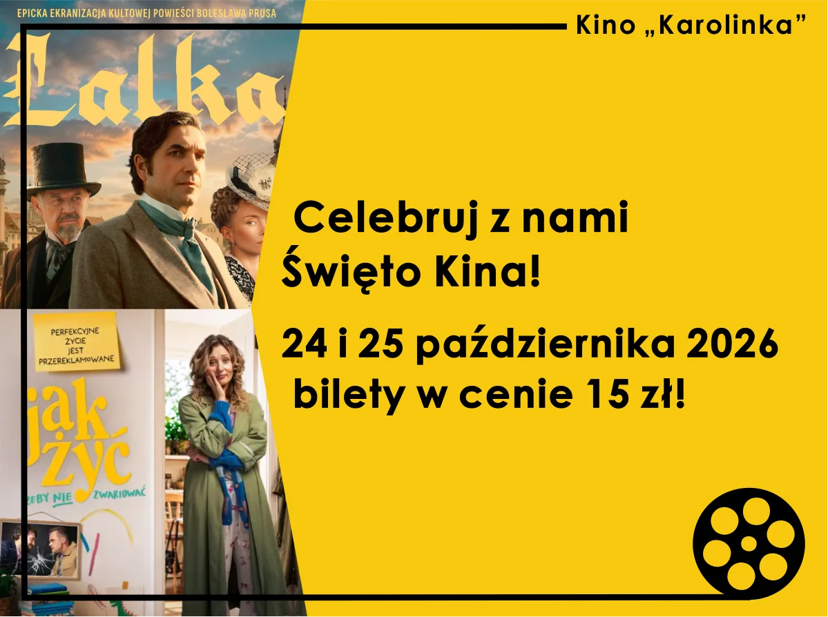 Grafika promocyjna wydarzenia Święto Kina z Kinem Karolinka