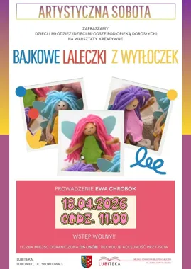 Grafika promocyjna wydarzenia Artystyczna Sobota: bajkowe laleczki z wytłoczek w Lubitece