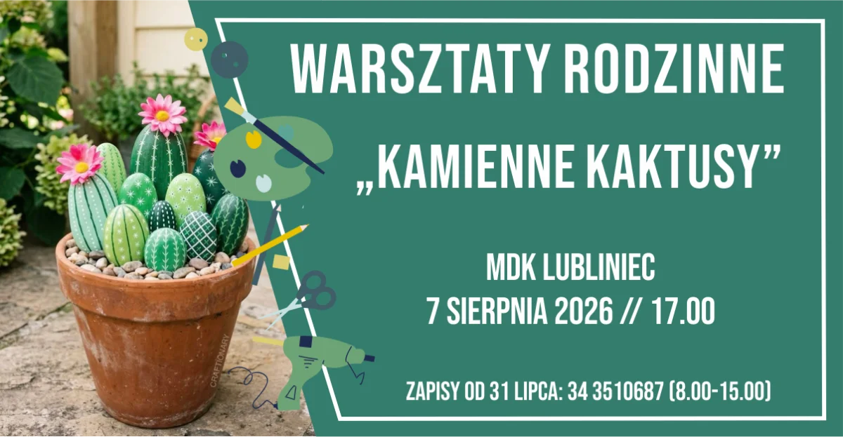 Grafika promocyjna wydarzenia Warsztaty rodzinne „Kamienne kaktusy”