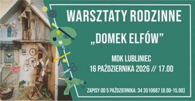W Lublińcu powstanie małe królestwo elfów. Rodzinne warsztaty w MDK
