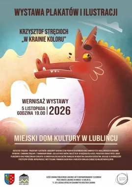 Kolor, który opowiada historie. Wystawa Krzysztofa Stręciocha w Lublińcu
