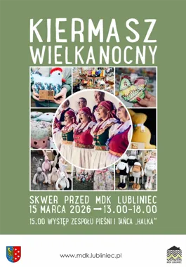 Kiermasz Wielkanocny w Lublińcu - rękodzieło, występy i wiosenne inspiracje