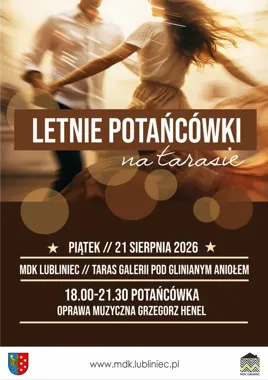 Lubliniec zatańczy na tarasie - Letnia Potańcówka wraca w sierpniu.