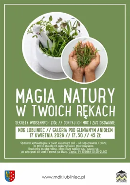 Wiosenne zioła pod lupą - MDK w Lublińcu szykuje zielone warsztaty