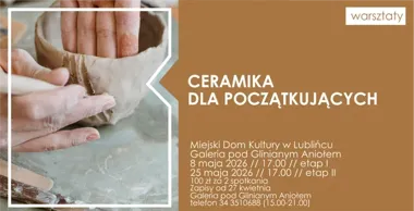 Ceramika, seniorzy i magia natury - MDK Lubliniec otwiera maj na twórczość