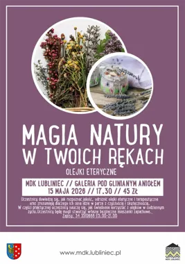 Zapachy pod lupą - MDK w Lublińcu szykuje warsztaty z olejkami