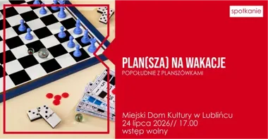 Planszówki zamiast nudy - Lubliniec szykuje lipcowe popołudnie przy stole