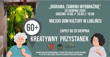 Diorama w Lublińcu otworzy wyobraźnię osobom 60+ podczas sierpniowych warsztatów