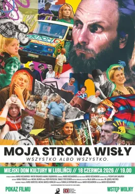 Moja strona Wisły w Lublińcu - film o domu, który walczy o swoich