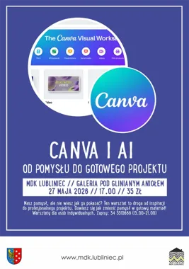 Canva i AI w MDK Lublińcu - warsztaty dla tych, którzy chcą tworzyć szybciej