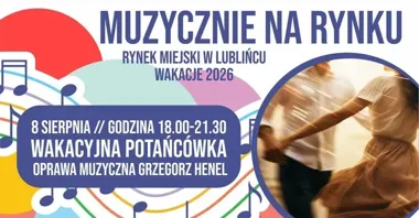 Taneczny wieczór na Rynku. Grzegorz Henel zagra w Lublińcu