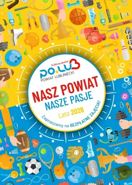 Nasz Powiat, Nasze Pasje. Bezpłatne zajęcia z ograniczoną liczbą miejsc